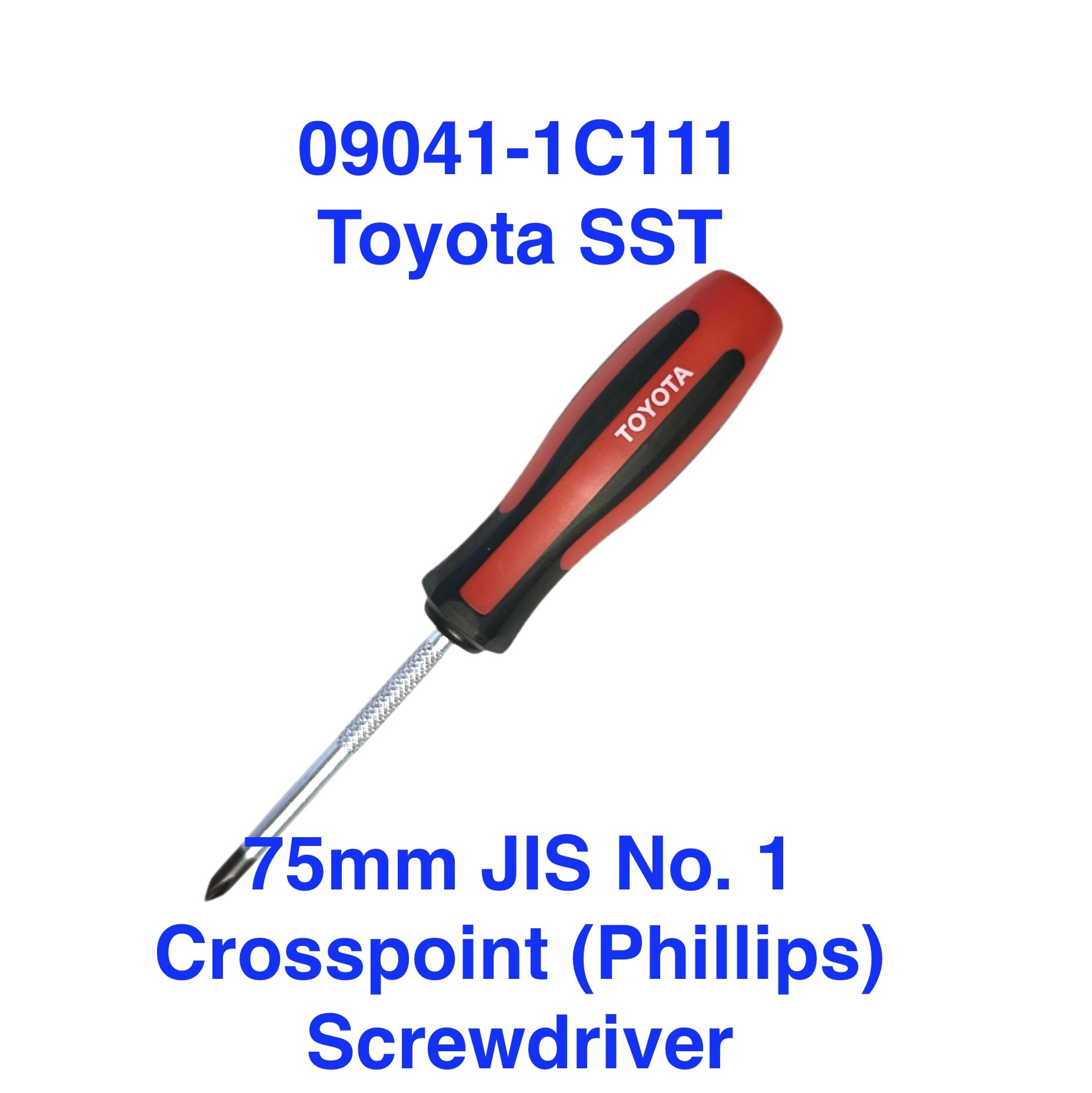 Toyota SST - Toyota JIS No. 1 Crosspoint (Phillips) Screwdriver 75mm - 09041-1C111