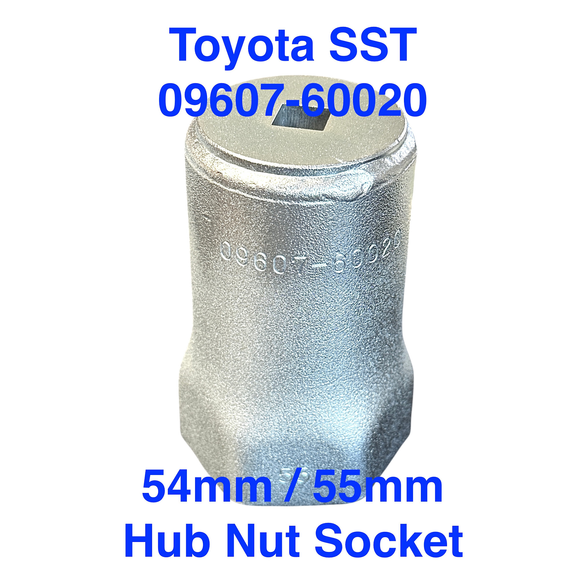 Toyota SST - Tool, Hub Nut Socket 55mm (Toyota 54mm) for adjusting wheel bearings - 09607-60020