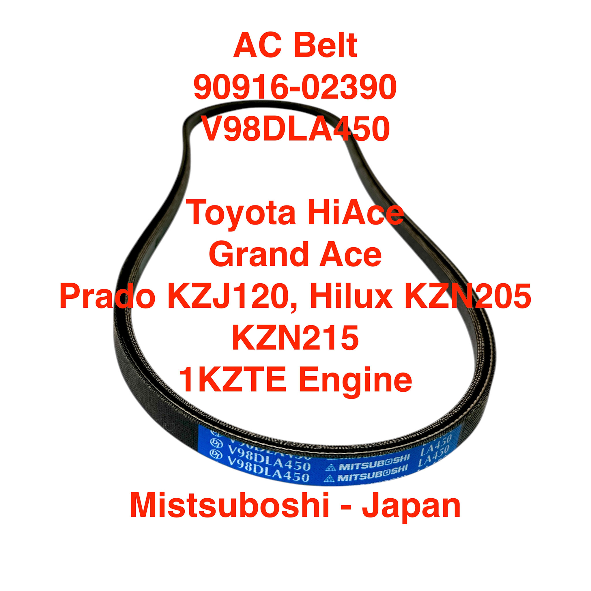 AC Belt, Toyota HiAce Grand Ace, Prado KZJ120, Hilux KZN205, KZN215 - 1KZTE - 90916-02390