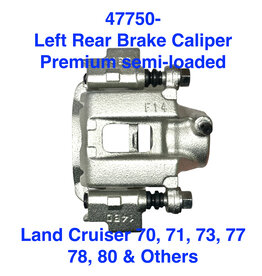 Brake Caliper, Rear Left - New Premium semi-loaded - Land Cruiser 70, 77, 78, 80 series (no core)