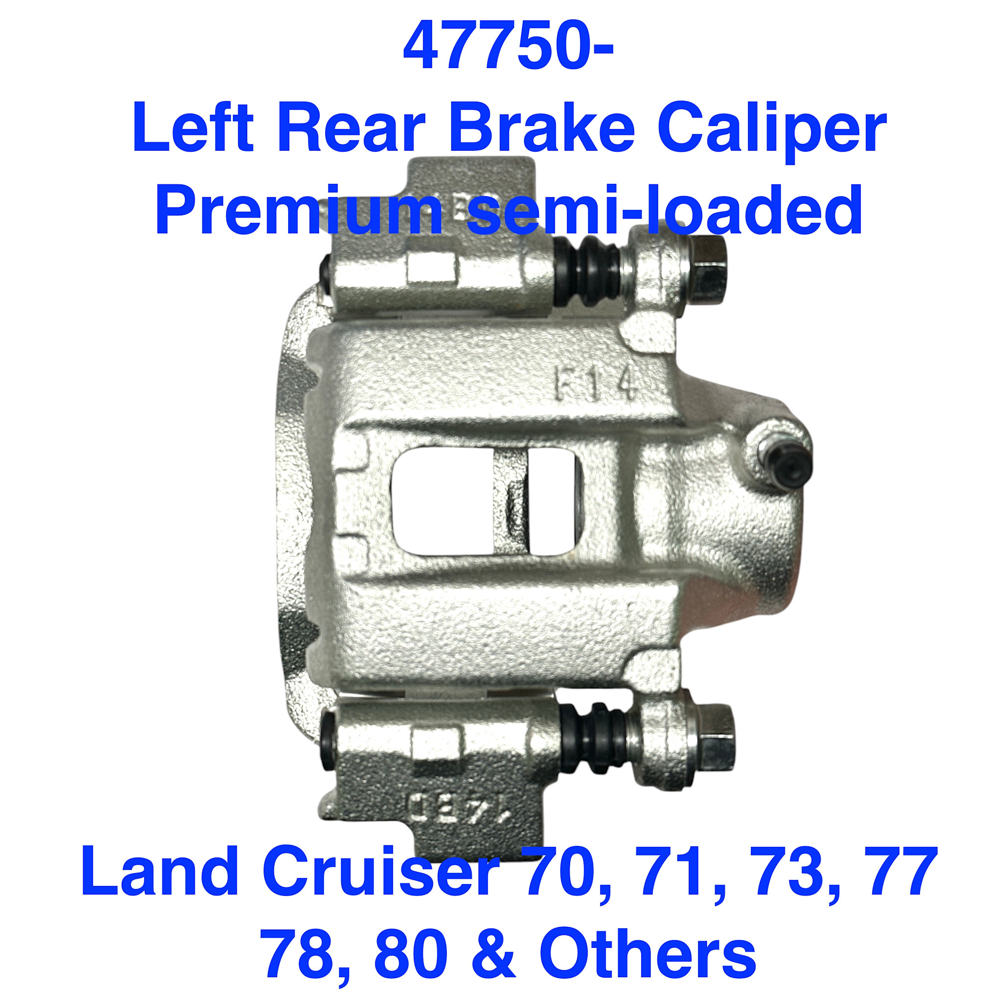Brake Caliper, Rear Left - New Premium semi-loaded - Land Cruiser 70, 77, 78, 80 series (no core)