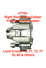 Brake Caliper, Rear Right - New Premium semi-loaded - Land Cruiser 70, 77, 78, 80 series (no core) - 47730-R-New