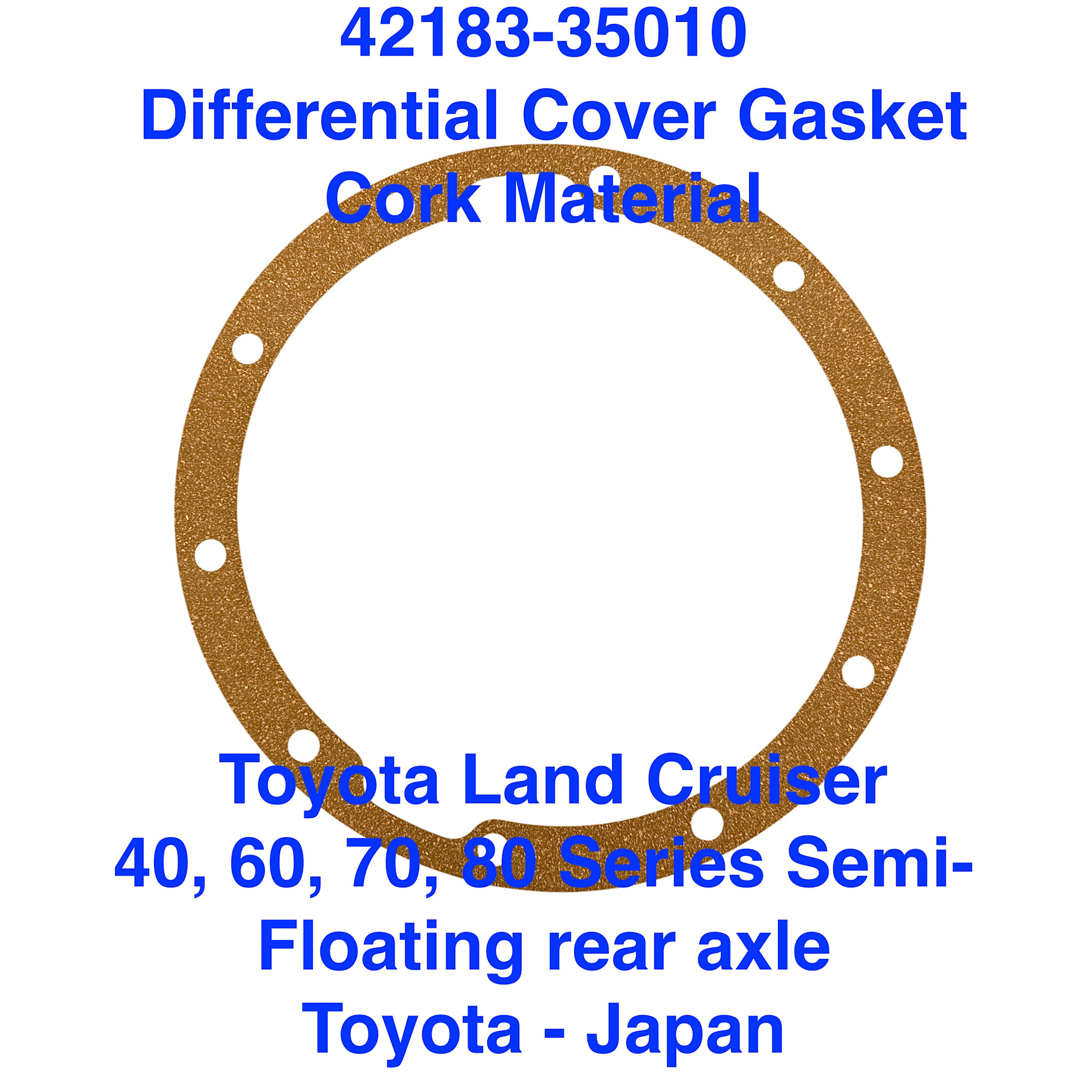 Gasket, Differential Cover - Toyota Land Cruiser 40, 60, 70, 80 Series with 9.5" Semi-Floating rear axle (cork material) - 42183-35010