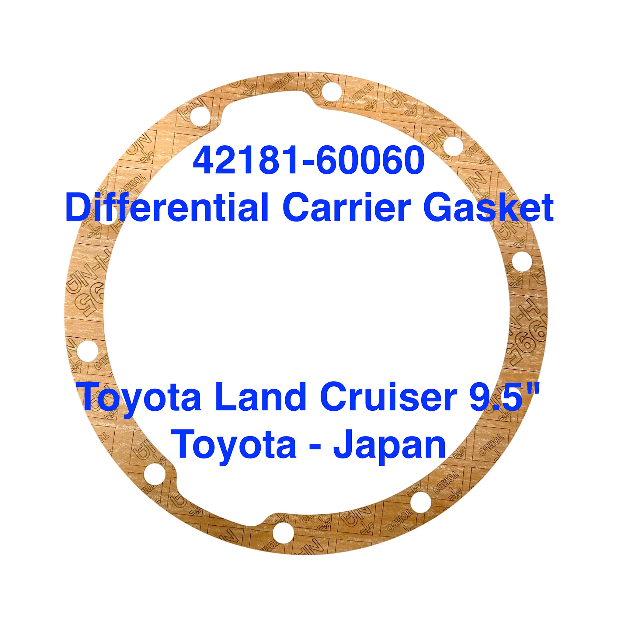 Gasket, Differential Carrier - Toyota Land Cruiser 9.5" - 42181-60060
