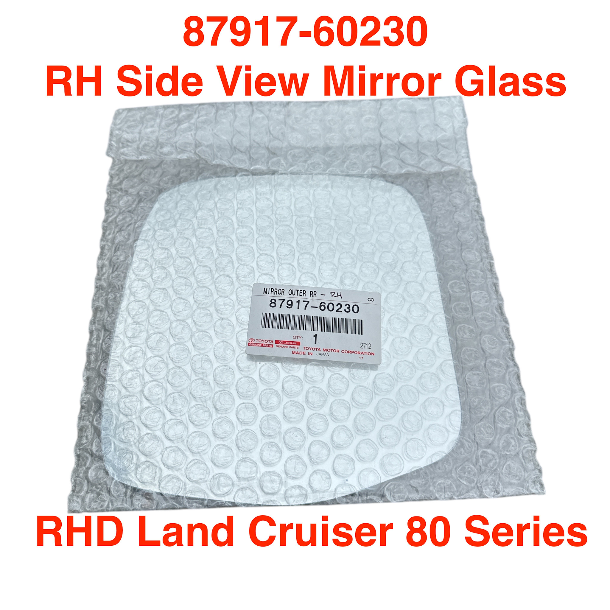 Mirror Glass RH Outer Side View - RHD Land Cruiser 80 Series - 87917-60230