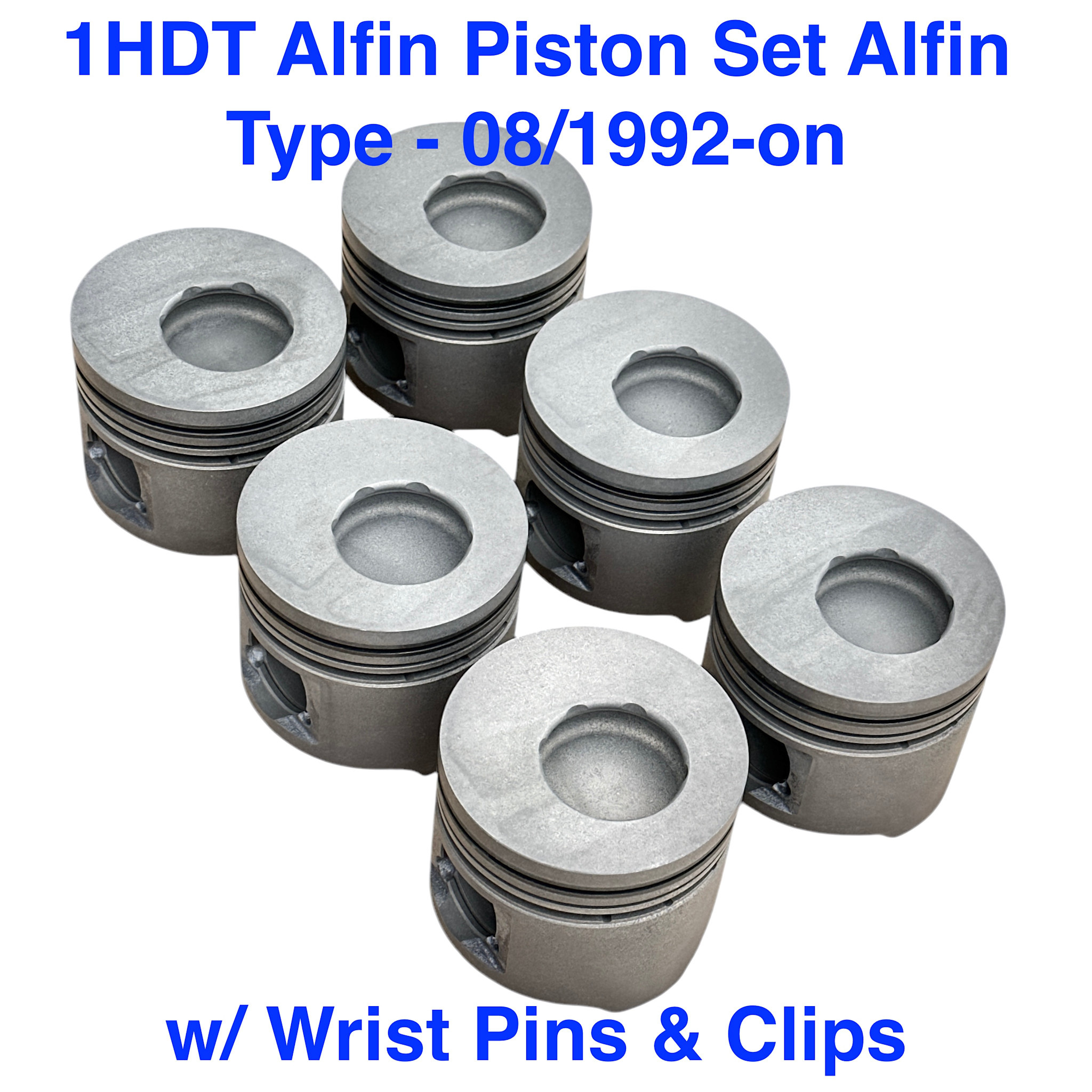 Piston Set of 6, 1HDT - Std. Size, Alfin Type w/ Pins & Clips - 08/1992-on