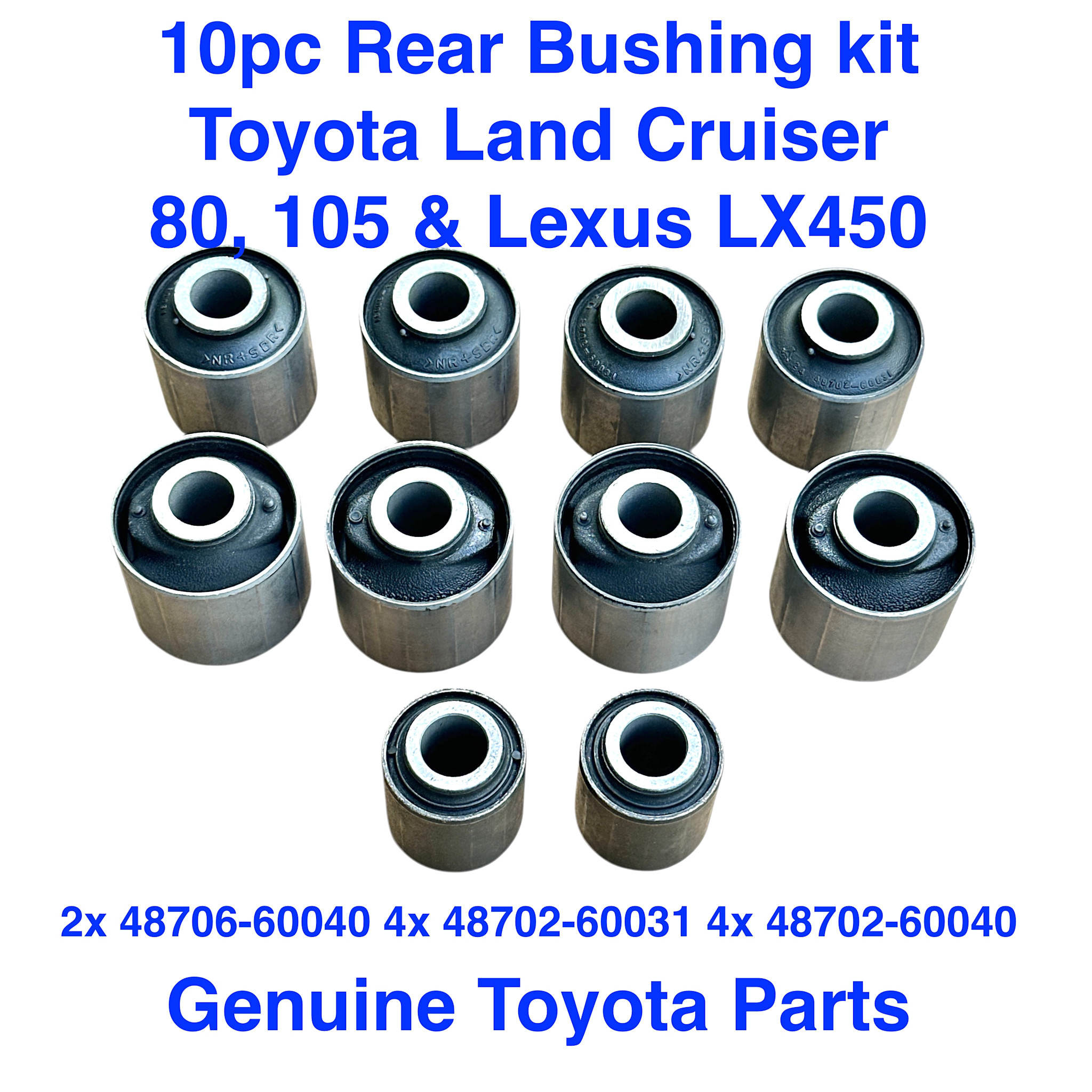 Rear Suspension Bushing Kit - Land Cruiser 80 & 105 Series, Lexus LX450 - 10 Pce Kit - OEM Parts