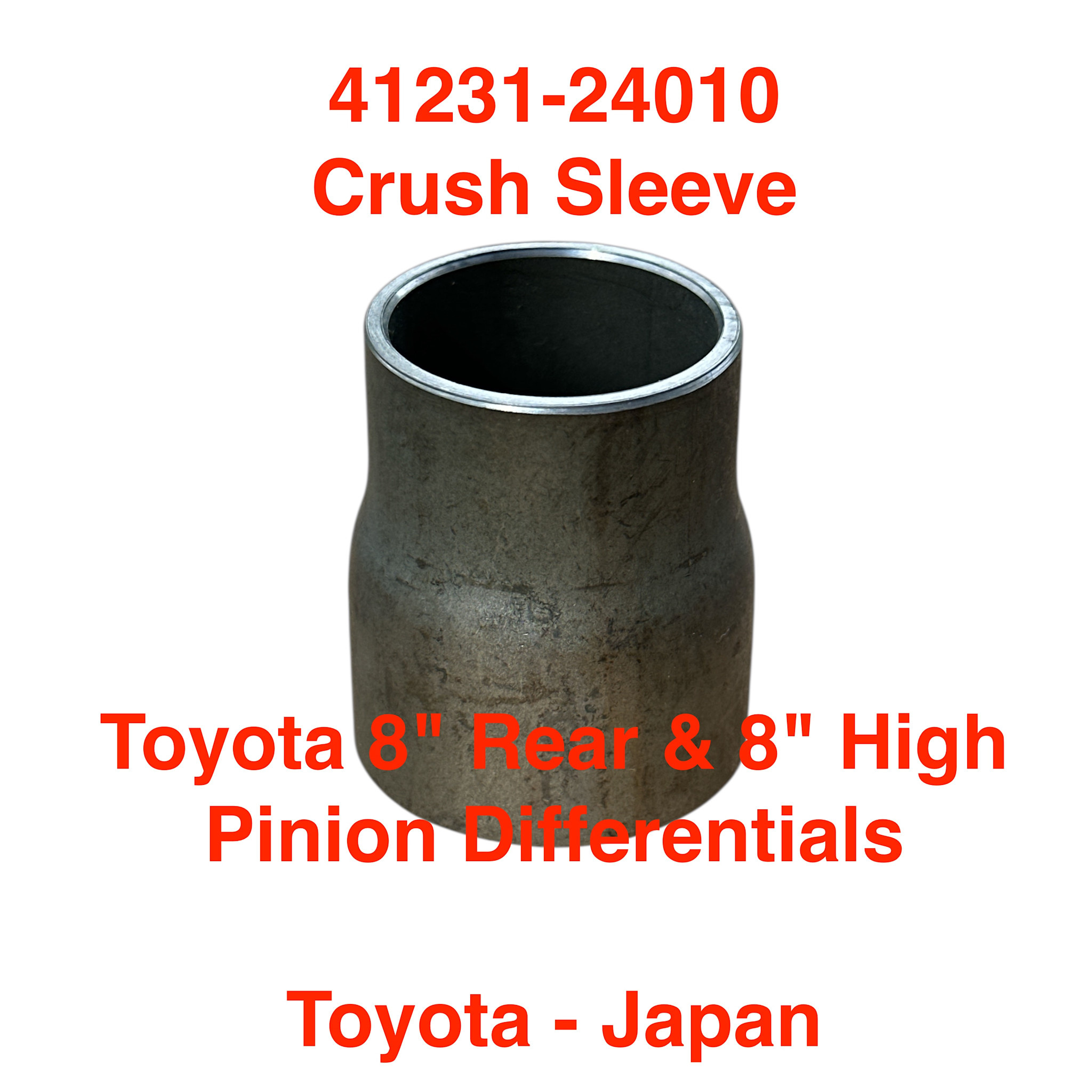 Crush Sleeve - Toyota 8" Rear & 8" High Pinion Differentials - 41231-24010