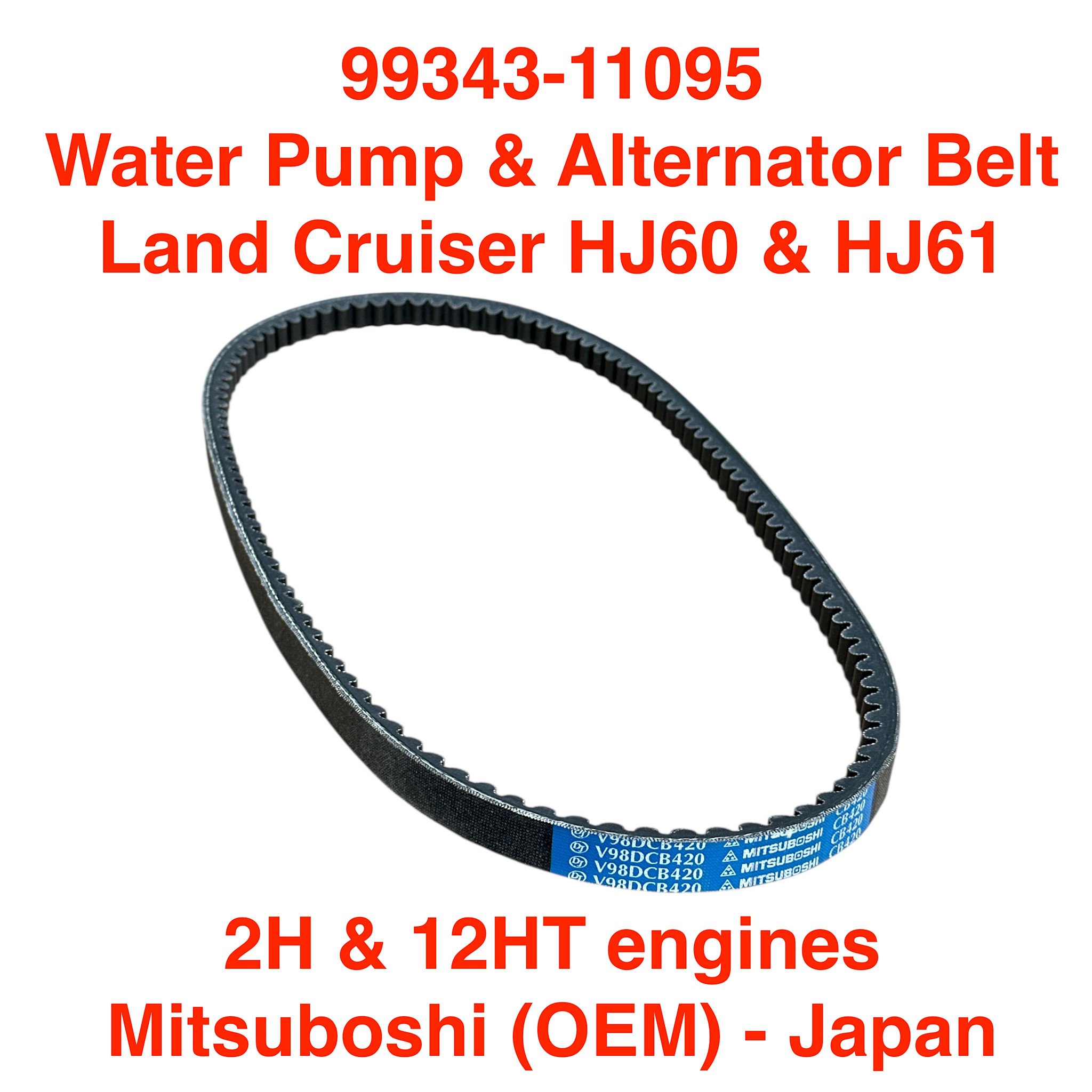 Belt, Accessory - Alternator/Water Pump - Land Cruiser HJ60, HJ61 with 2H or 12HT engine - 99343-11095