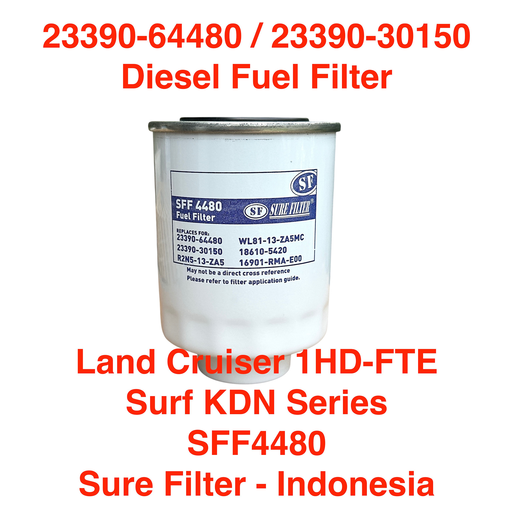 Diesel Fuel Filter w/integral water separator - Land Cruiser 1HD-FTE & Surf KDN Series 23390-64480 / 23390-30150