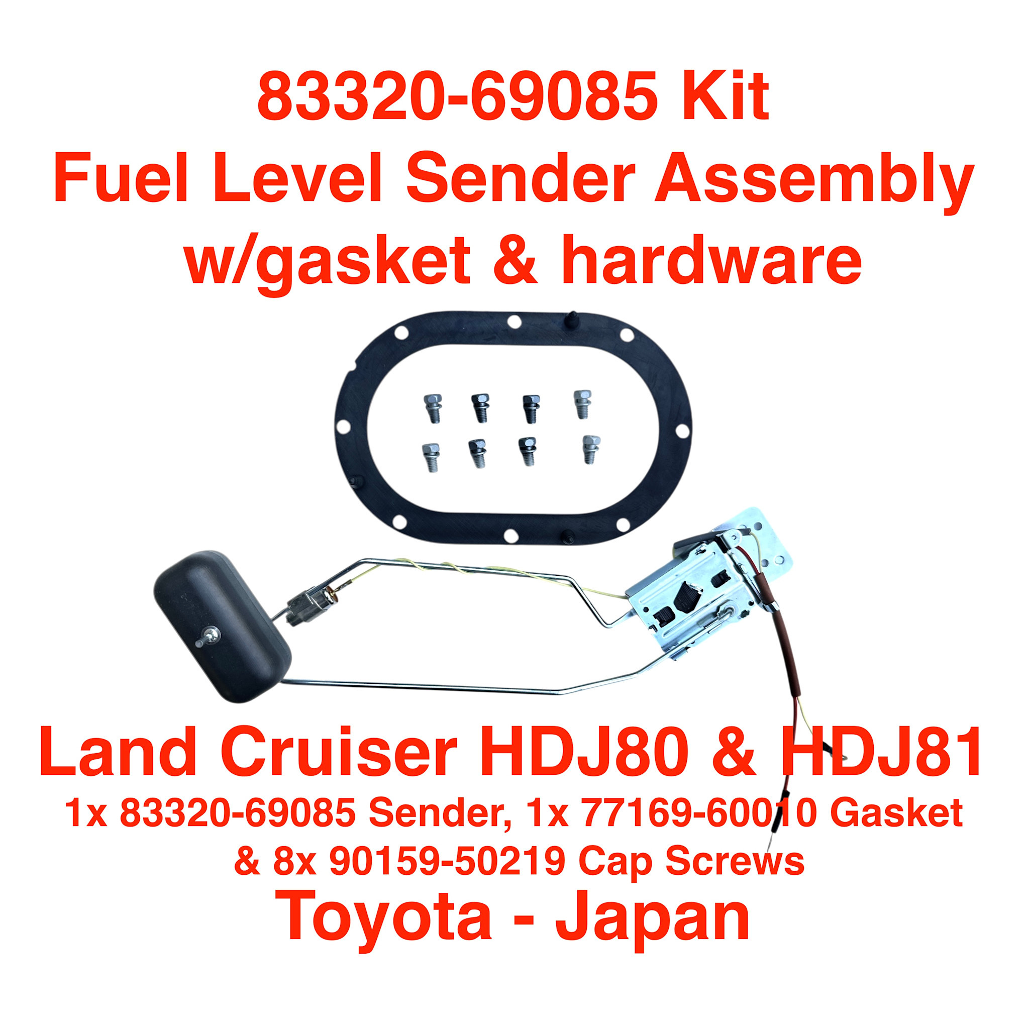 Fuel Level Sender Assembly w/gasket & hardware - Toyota Land Cruiser HDJ80, HDJ81 - 83320-69085 + 77169-60010 + 90159-50219