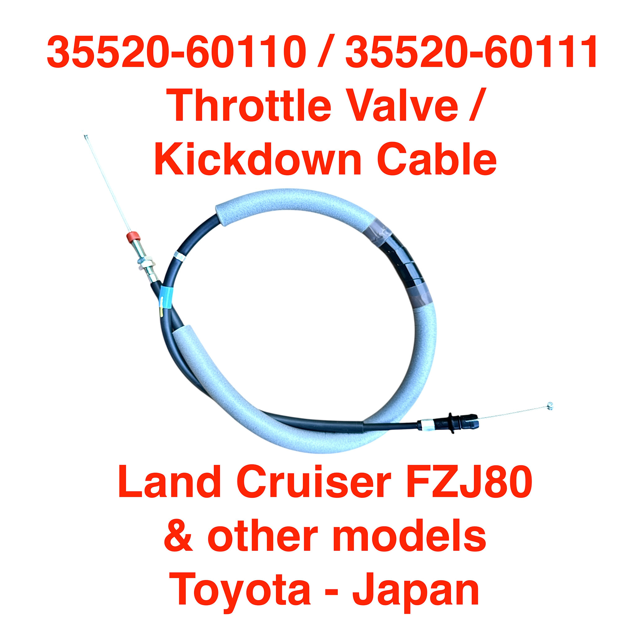 Cable Assy, Throttle Valve / Kickdown -Land Cruiser FZJ80 35520-60111