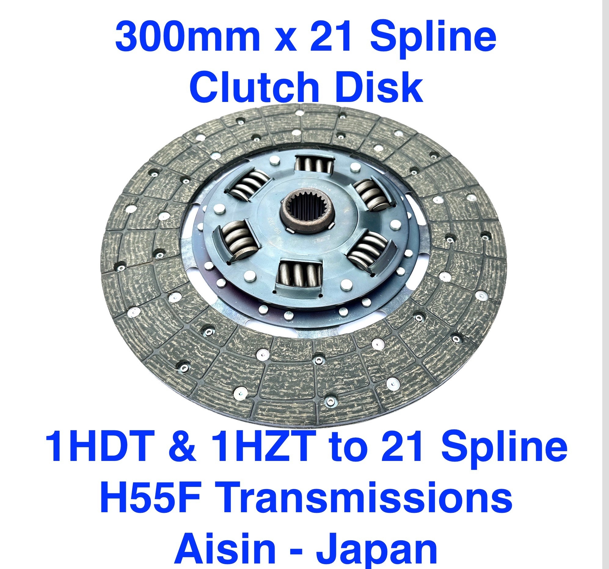 Clutch Disc 21 spline x 300mm for 1HZ & 1HDT - Aisin DG322