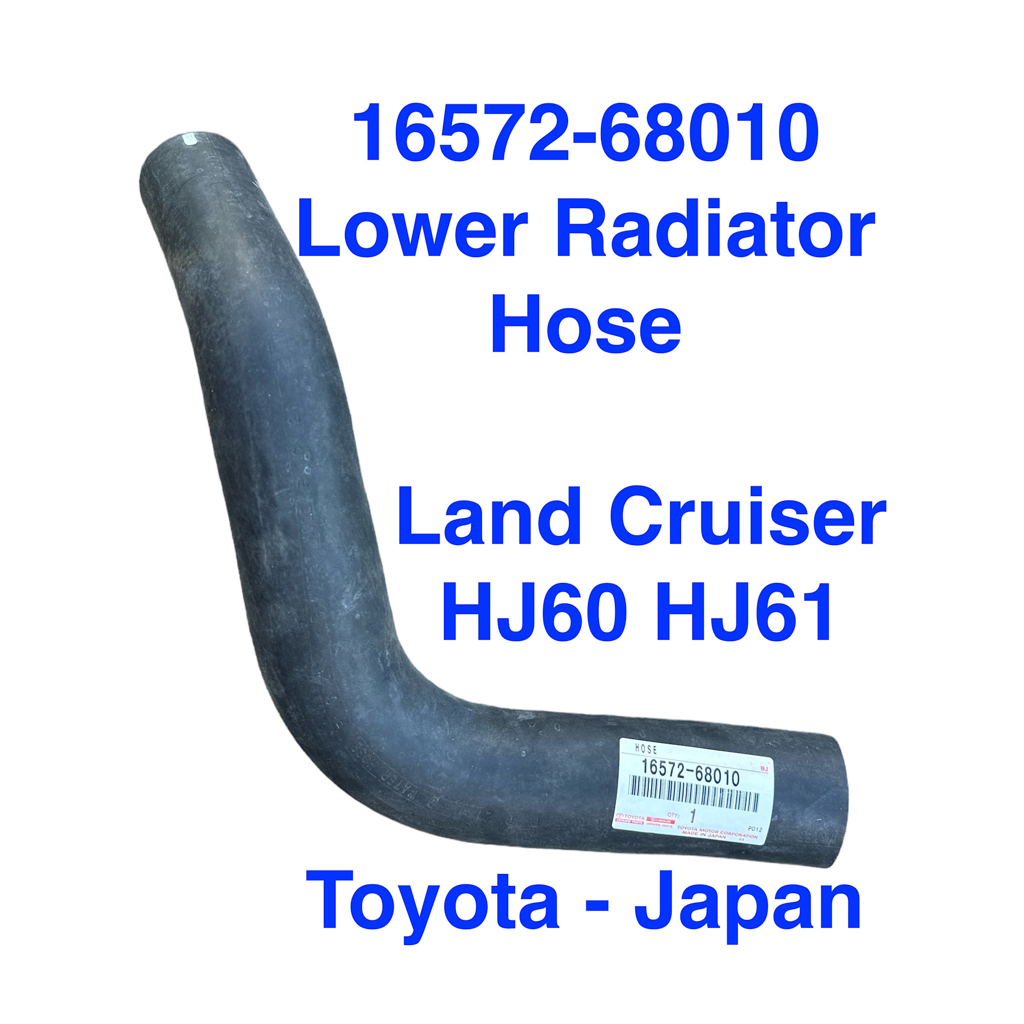 Radiator Hose, Lower - Land Cruiser 60 Series HJ60, HJ61 - 2H & 12HT engine - 16572-68010