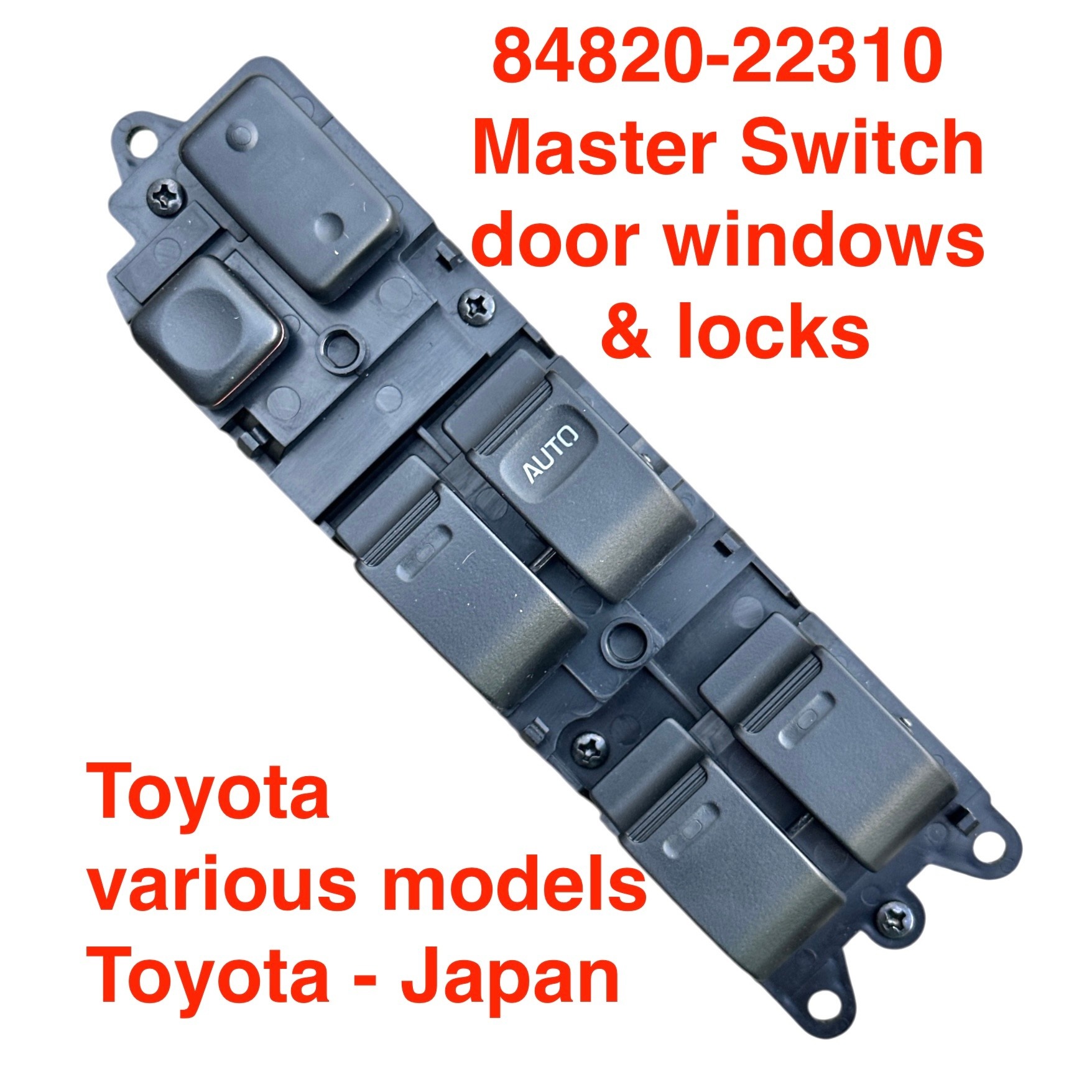 Master Switch - door windows and locks - Toyota various models - 84820-22310