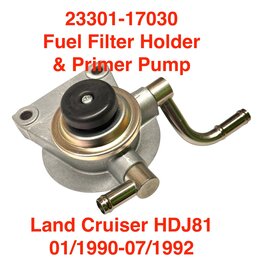 Fuel Filter Holder w/Primer Pump - Land Cruiser HDJ81 01/1990-07/1992 - 23301-17030