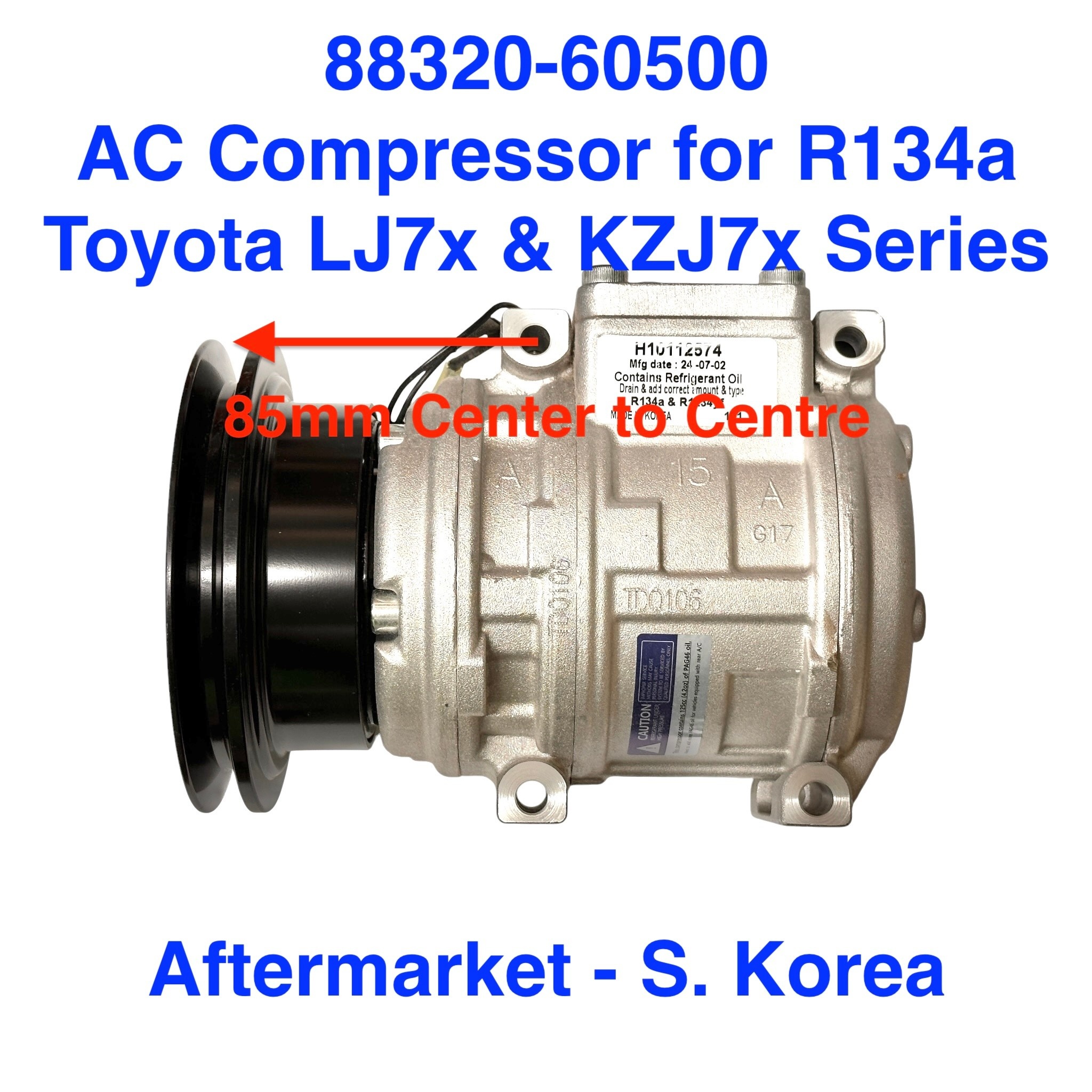 AC Compressor (R134a) - 10PA15C (Korea) w/clutch for LN107, LJ78, KZJ71, KZJ78 - 88320-60500