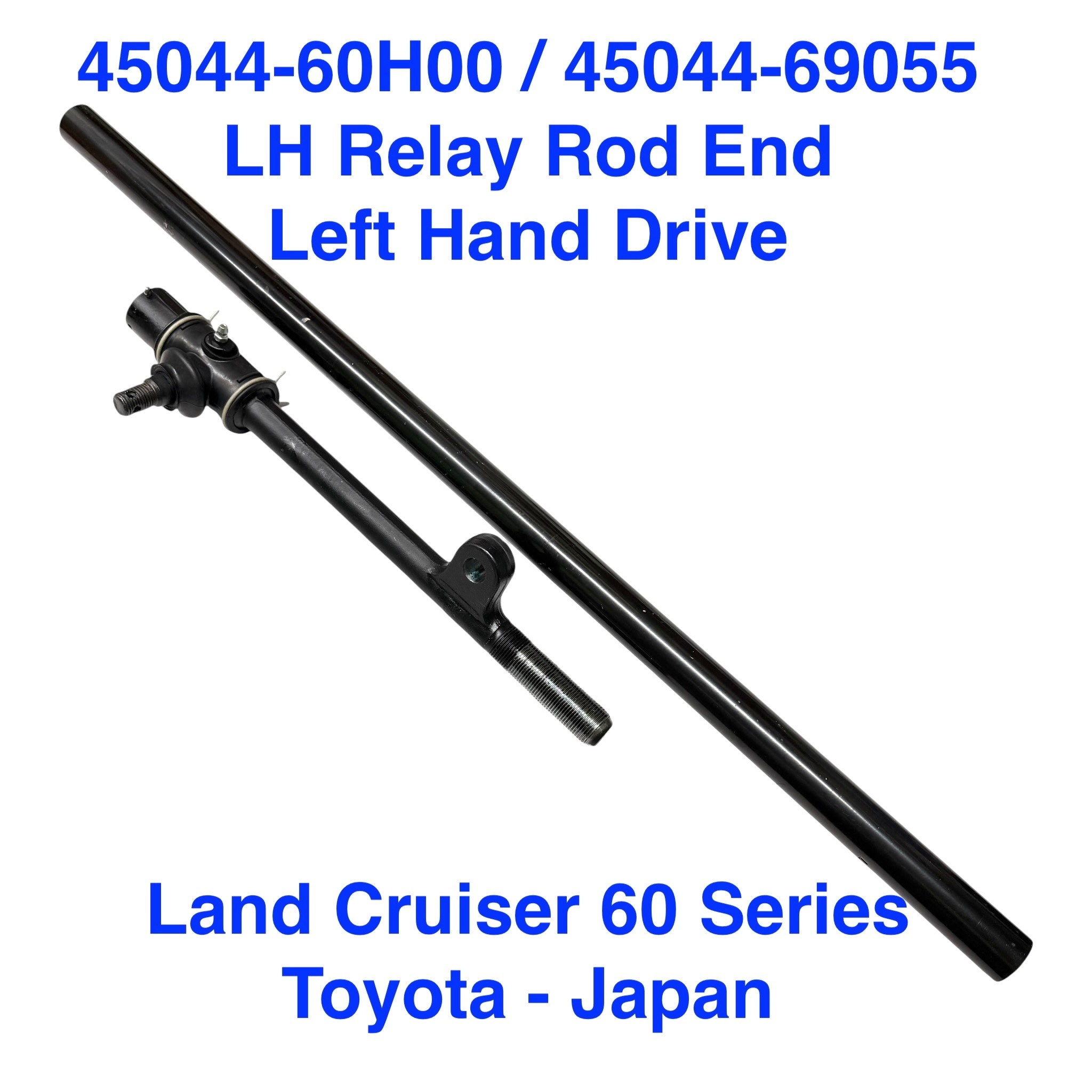 LH Relay Rod End (LHD) - Land Cruiser 60 Series - 45044-60H00