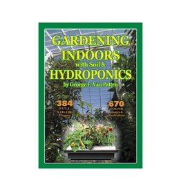 Gardening Indoors;  the Indoor Gardener's Bible