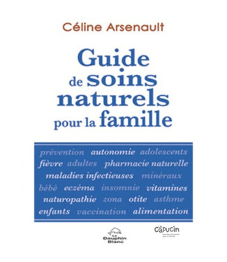 Prologue Guide de soins naturels pour la famille