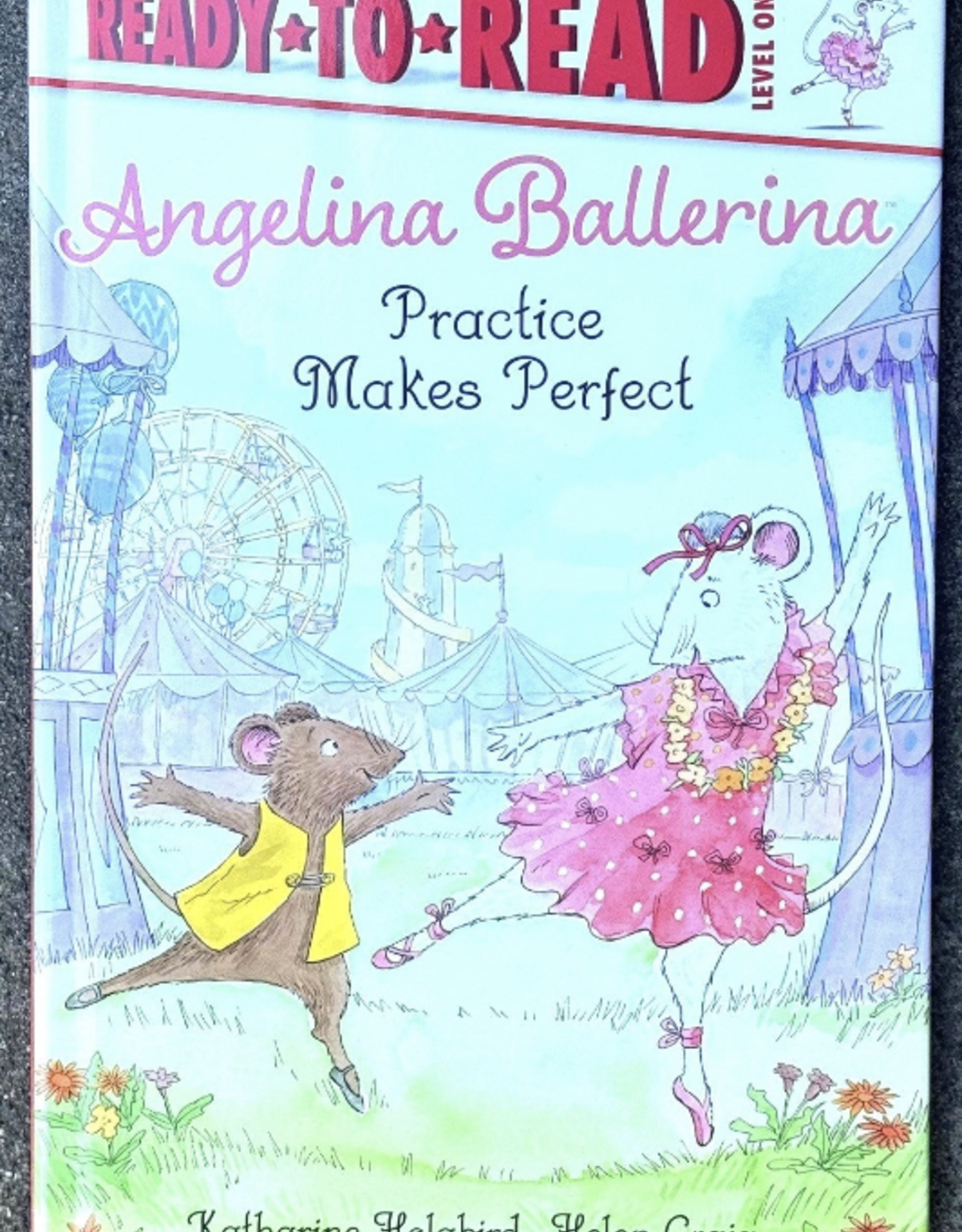 Angelina Ballerina Practice Makes Perfect