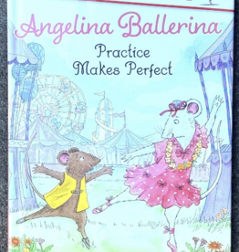 Angelina Ballerina Practice Makes Perfect