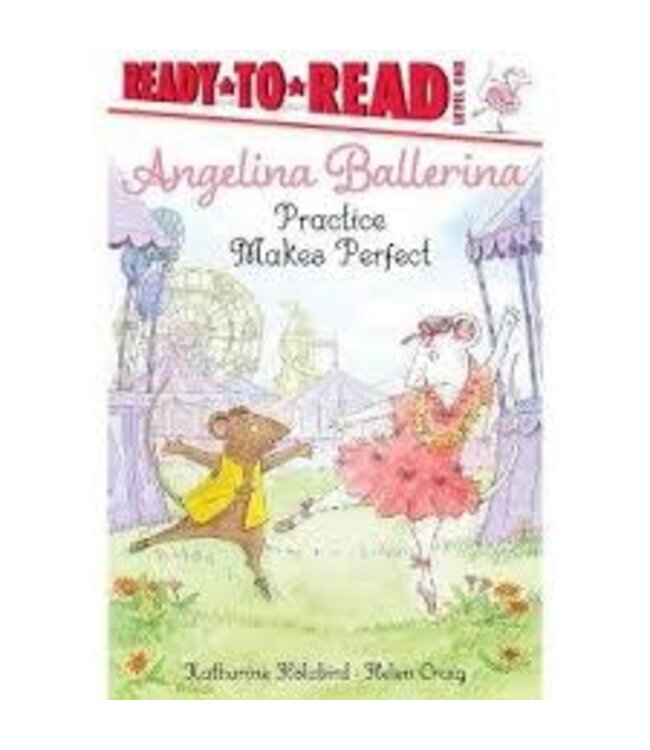 Angelina Ballerina Practice Makes Perfect