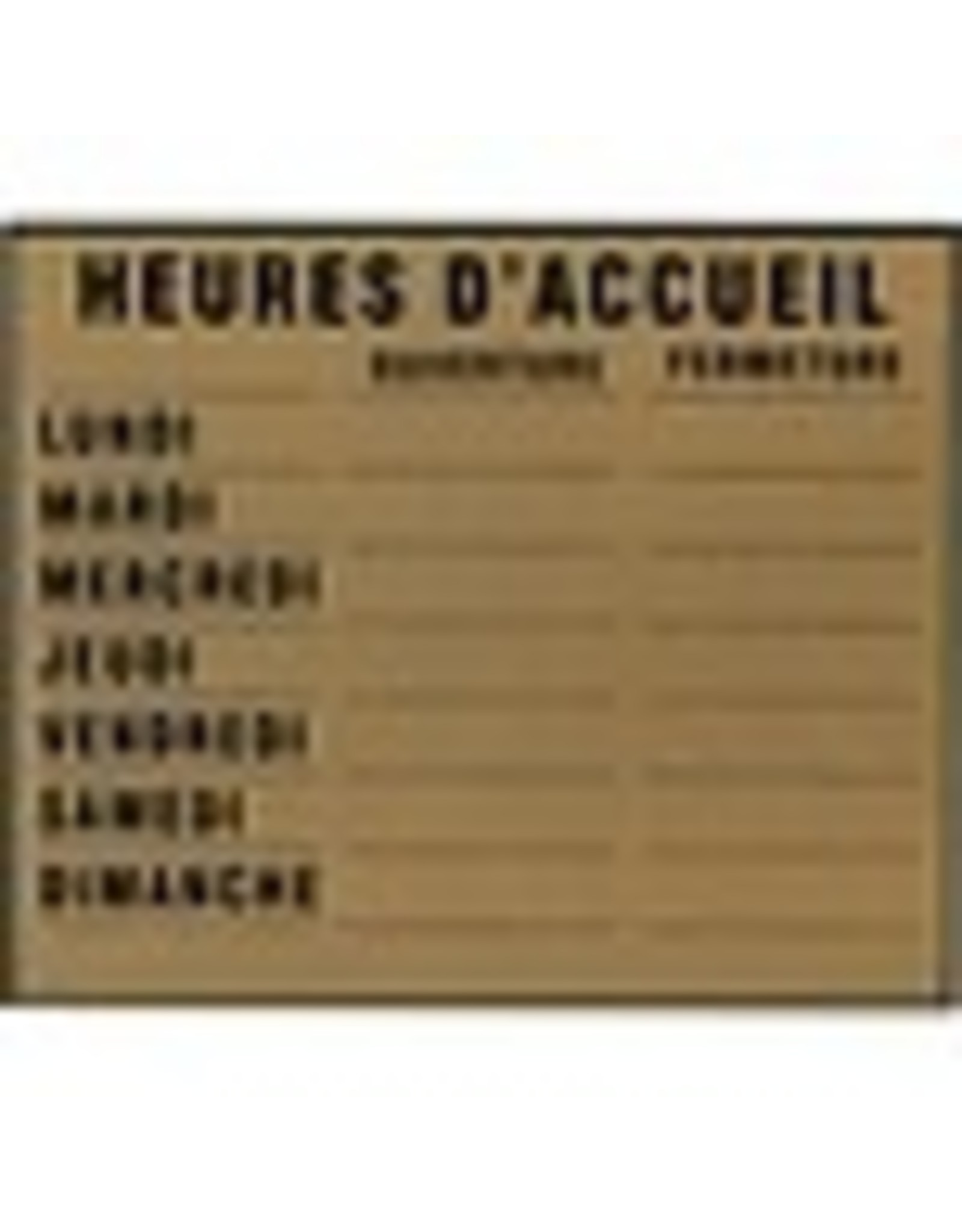 SIGN VISITING HOURS, FRENCH