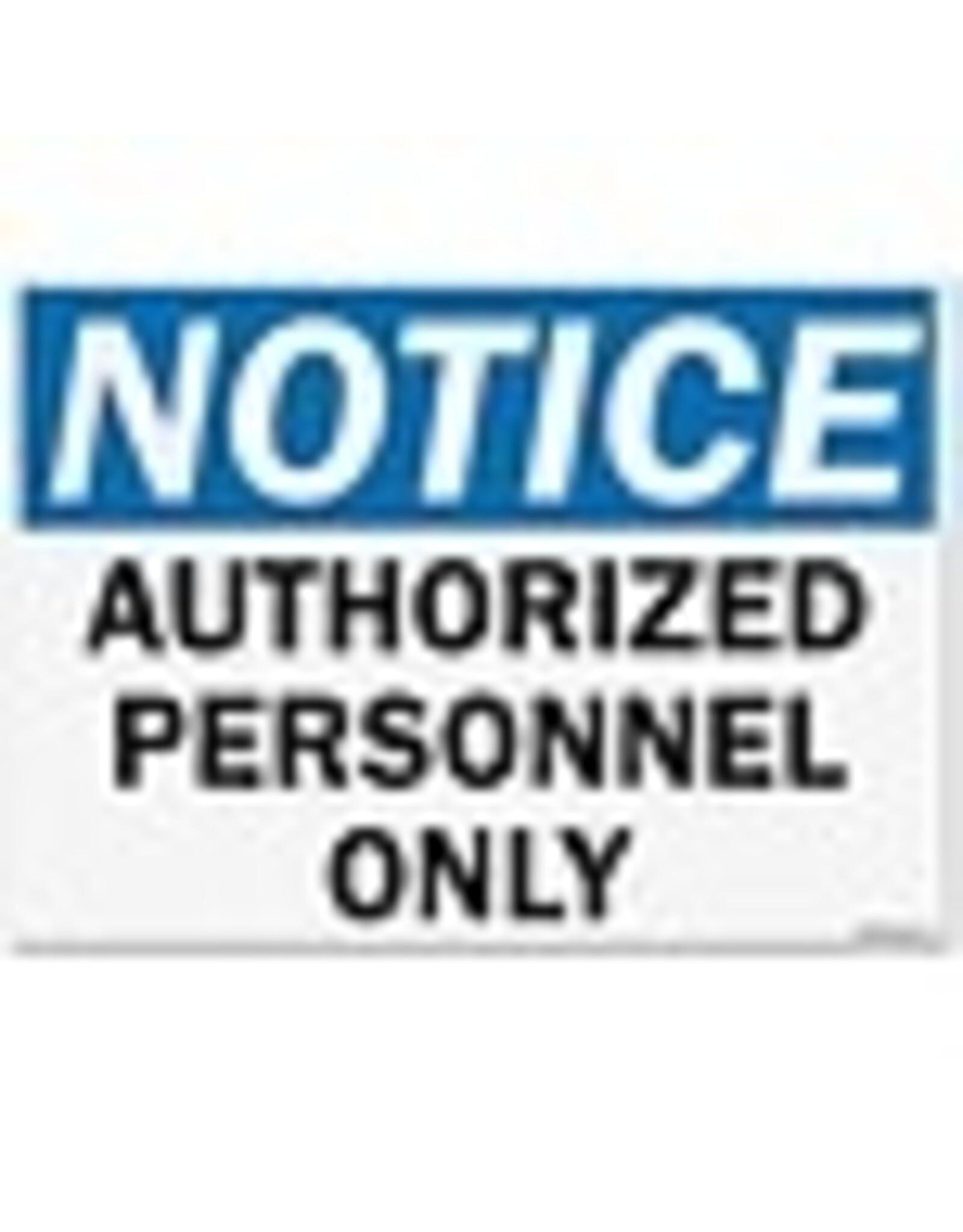 OSHA SFTY SIG NOTICE AUTH PRNL