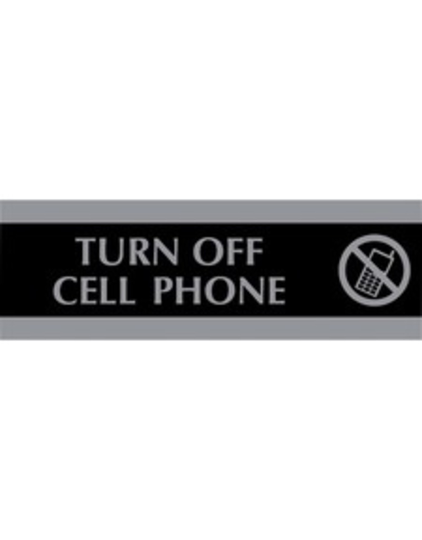 3x9 TURN OFF CELL PHONE BK/GRY