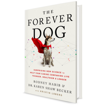 HarperCollins Publishers "The Forever Dog" Book by Rodney Habib & Dr. Karen Shaw Becker