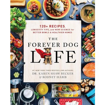 HarperCollins Publishers Book "The Forever Dog Life" by Rodney Habib & Dr. Karen Shaw Becker