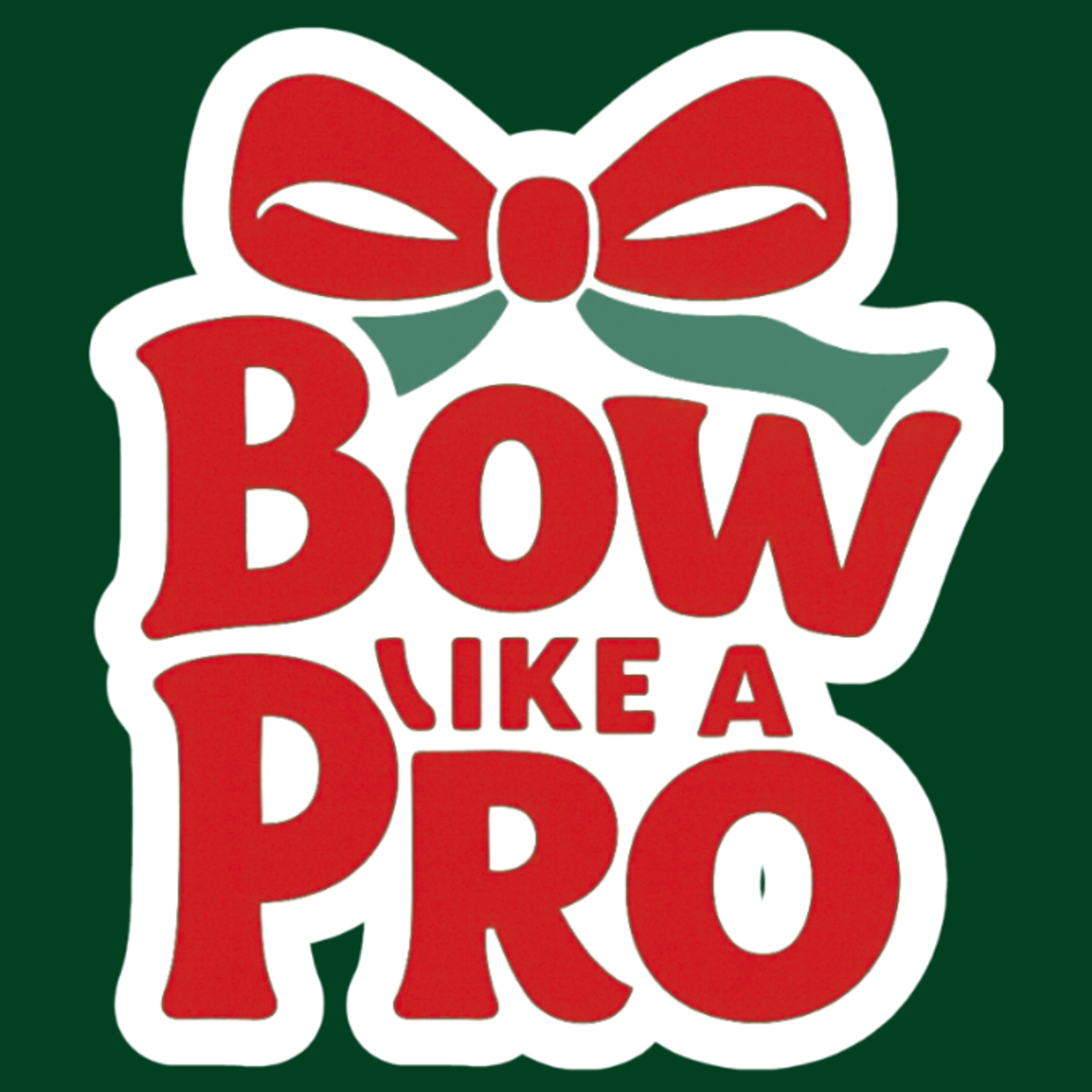 Bow Like a Pro - 11/05/25