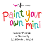 Paint Your Own Mini Kit (3/31/26 - 4/4/26)