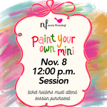 Nora Fleming Paint Your Own Mini 12:00 PM Session