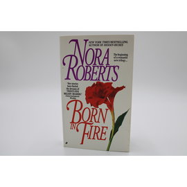 Mass Market Paperback Roberts, Nora: Born in Fire (Born In trilogy #1)