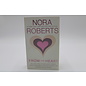 Mass Market Paperback Roberts, Nora: From the Heart