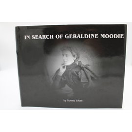 Hardcover White, Donny - In Search of Geraldine Moodie (hardcover, signed)