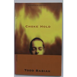Trade Paperback Babiak, Todd: Choke Hold
