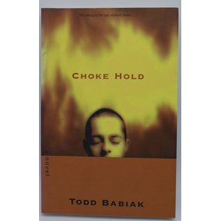 Trade Paperback Babiak, Todd: Choke Hold
