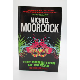 Trade Paperback Moorcock, Michael: The Condition of Muzak (Cornelius Quartet #4)
