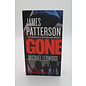 Mass Market Paperback Patterson, James and Ledwidge, Michael: Gone (Michael Bennett #6)