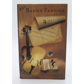 Hardcover Isler, Alan: The Bacon Fancier: Four Tales