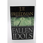 Hardcover Freedman, J.F.: Fallen Idols