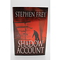 Hardcover Frey, Stephen W.: Shadow Account