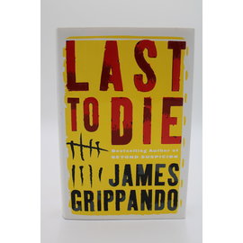 Hardcover Grippando, James: Last To Die