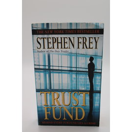 Mass Market Paperback Frey, Stephen: Trust Fund