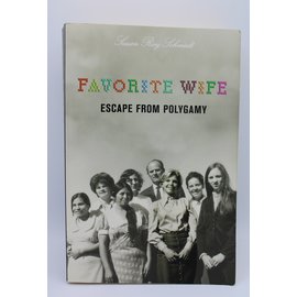 Paperback Schmidt, Susan Ray: Favorite Wife: Escape from Polygamy