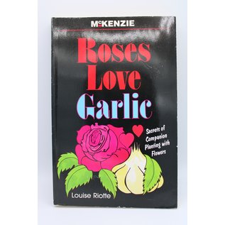 Paperback Riotte, Louise: Roses Love Garlic