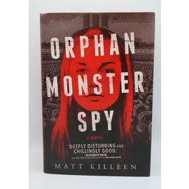 Hardcover Killeen, Matt: Orphan Monster Spy (Orphan Monster Spy, #1)